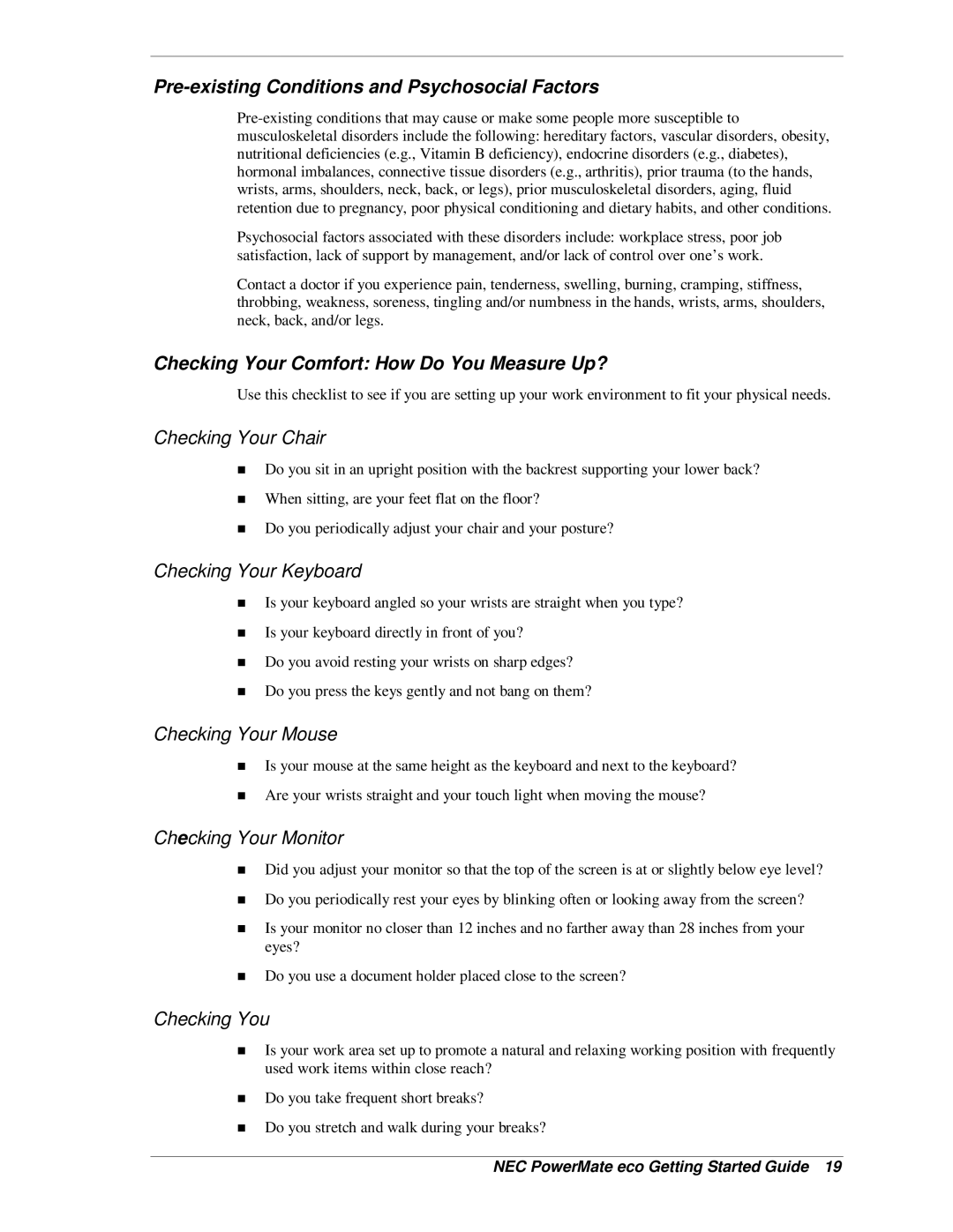 NEC PowerMate eco warranty Pre-existing Conditions and Psychosocial Factors, Checking Your Comfort How Do You Measure Up? 