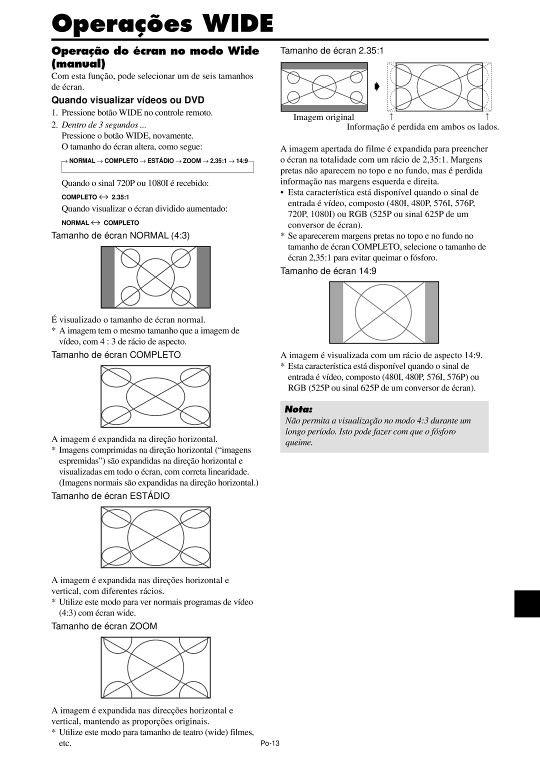 NEC PX-61XM4A, PX-42XM4A Operações Wide, Operação do écran no modo Wide manual, Quando visualizar vídeos ou DVD 