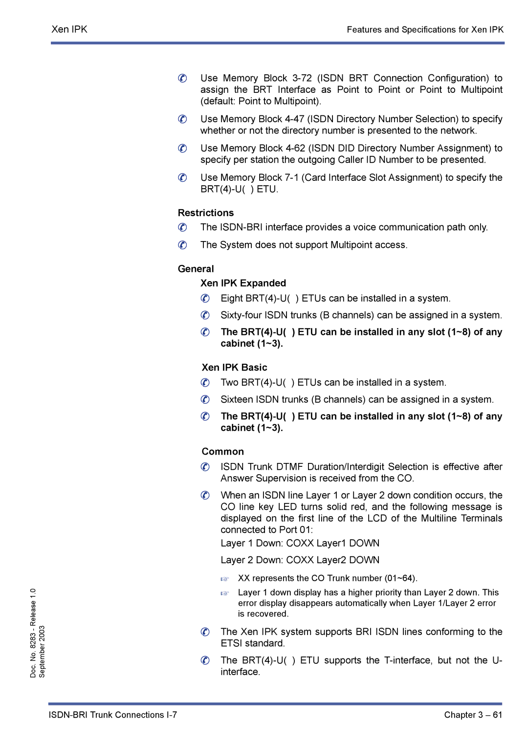 NEC R1000 manual Restrictions, General Xen IPK Expanded 