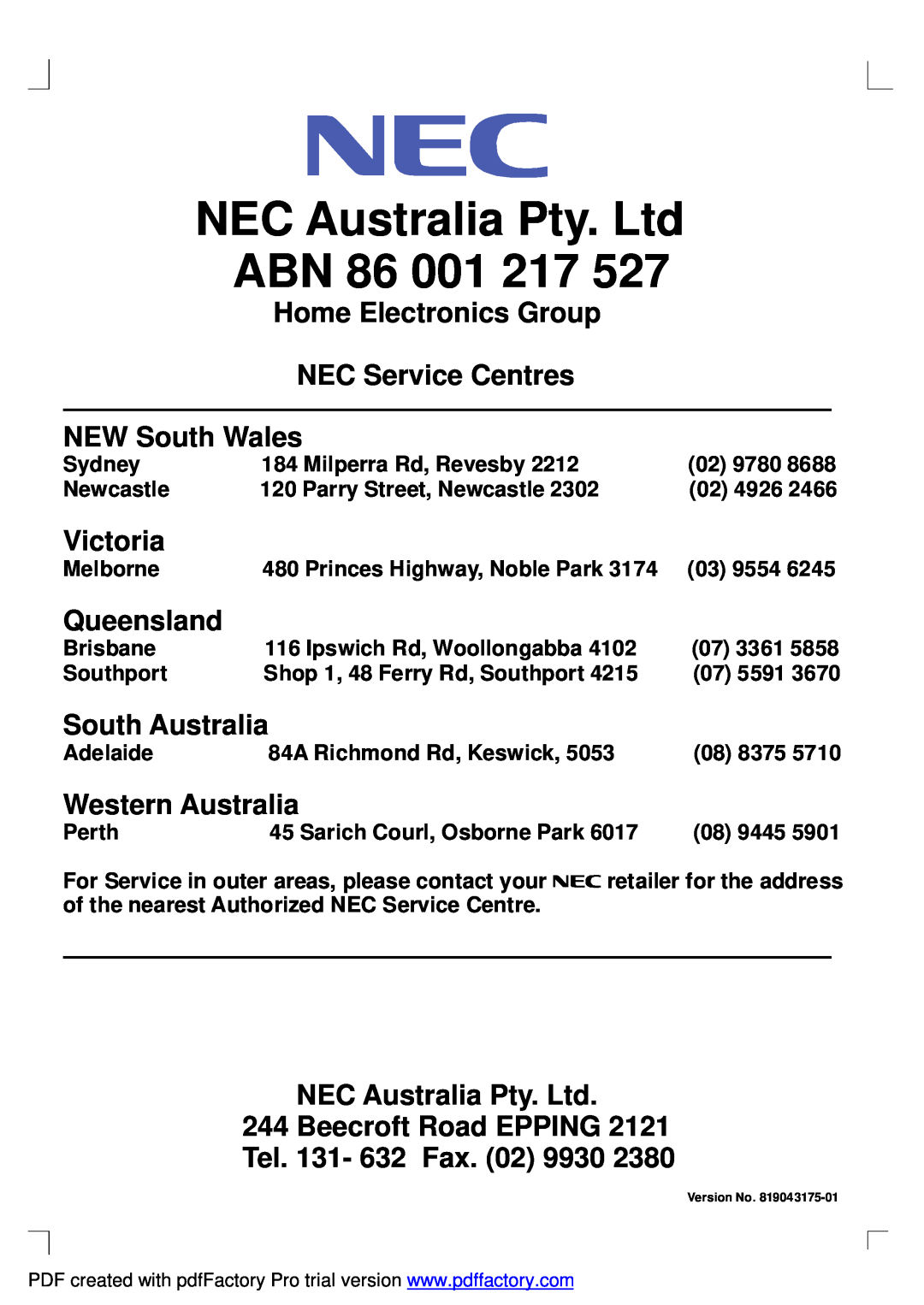 NEC RIH-6867 user manual Home Electronics Group NEC Service Centres, NEW South Wales, Victoria, Queensland, South Australia 