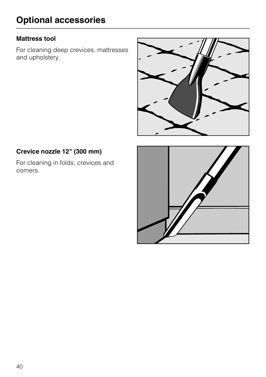 NEC S 5000 operating instructions Mattress tool, Crevice nozzle 12 300 mm 