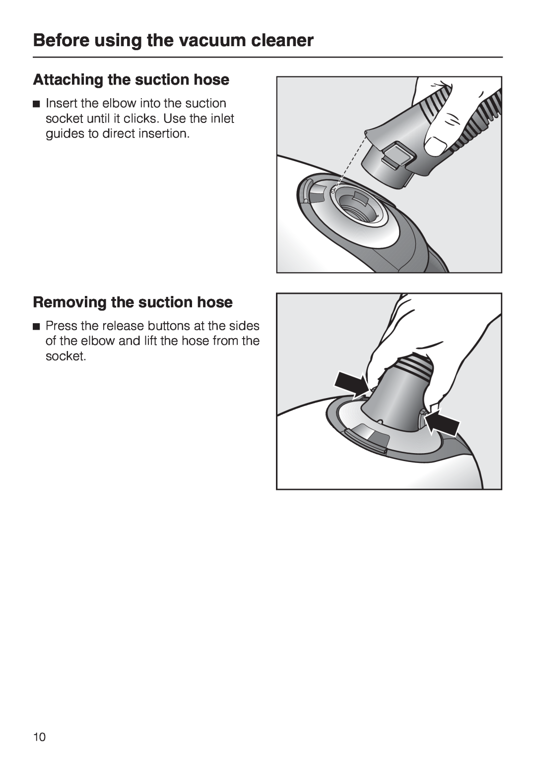 NEC S 5000 operating instructions Before using the vacuum cleaner, Attaching the suction hose, Removing the suction hose 