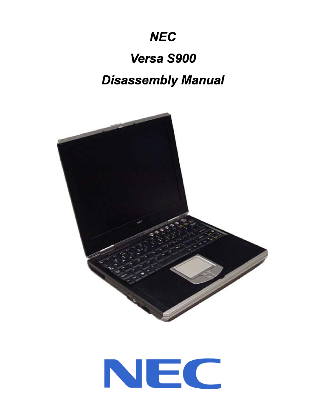 NEC manual NEC Versa S900 Disassembly Manual 