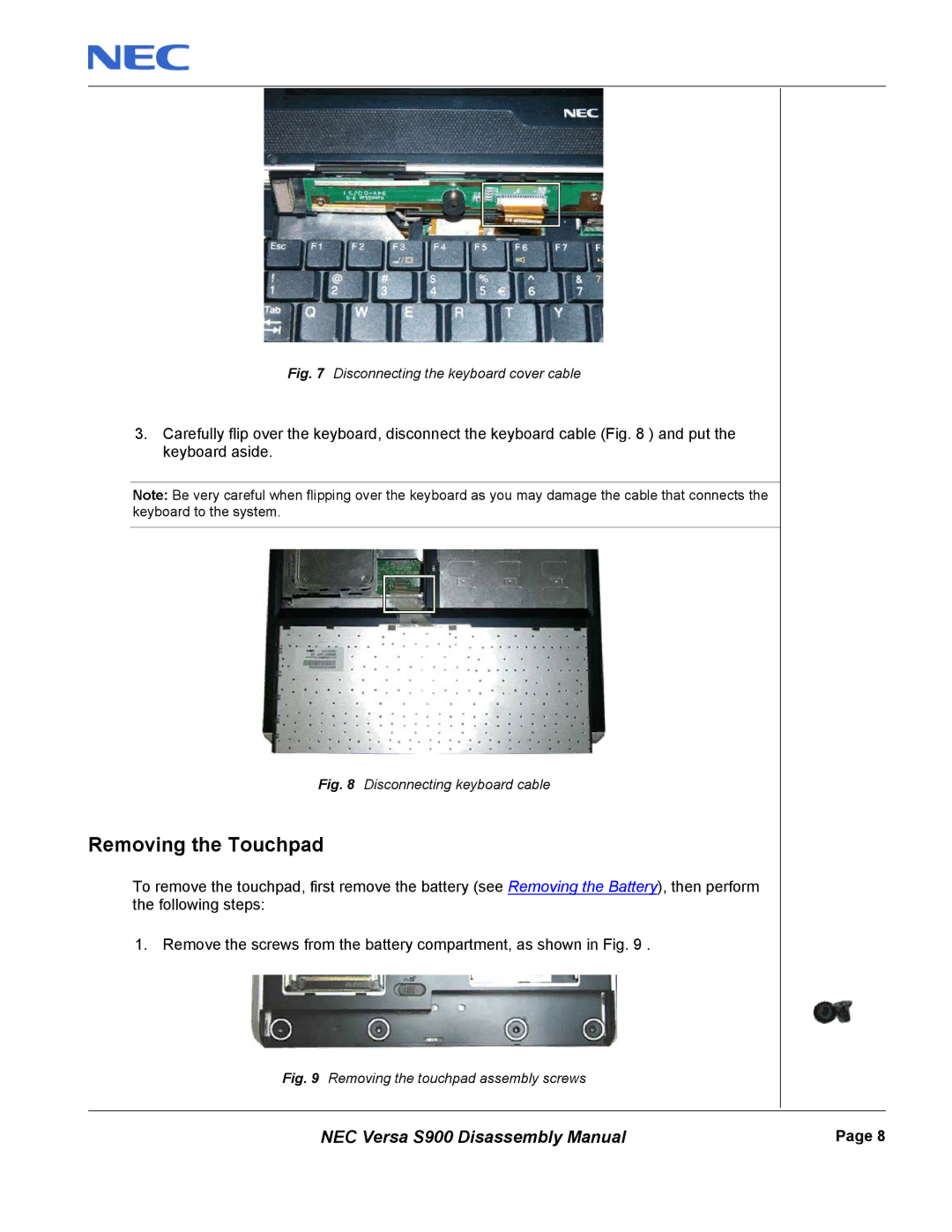 NEC S900 manual Removing the Touchpad, Disconnecting the keyboard cover cable 