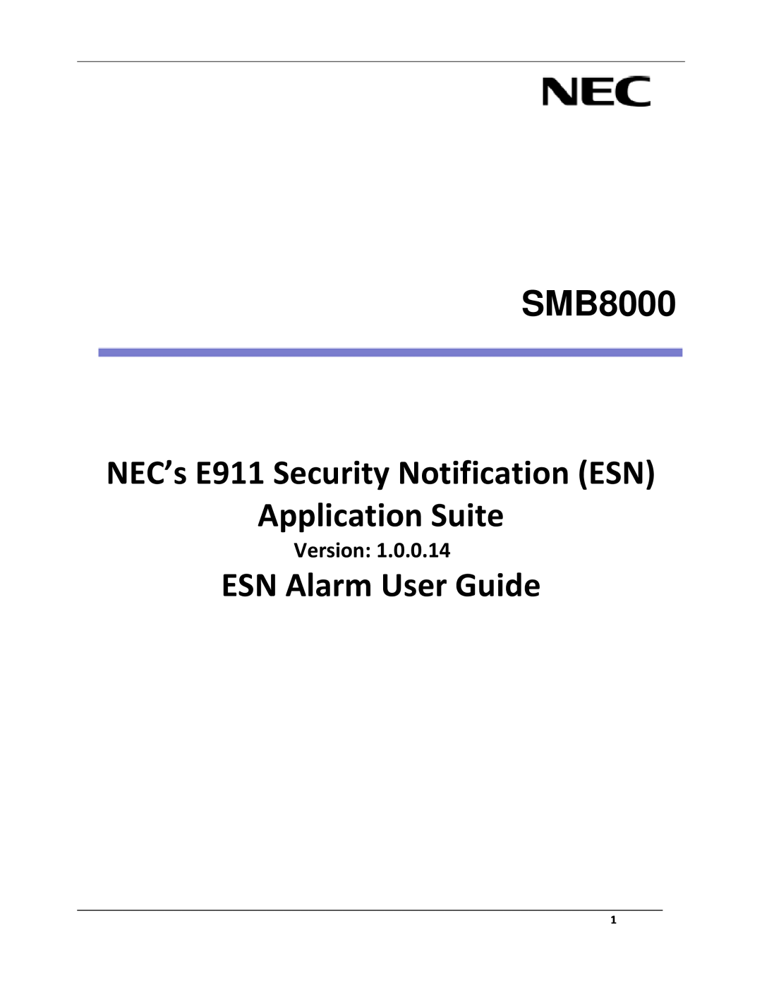 NEC SMB8000 manual Version, NEC’s E911 Security Notification ESN, Application Suite, ESN Alarm User Guide 