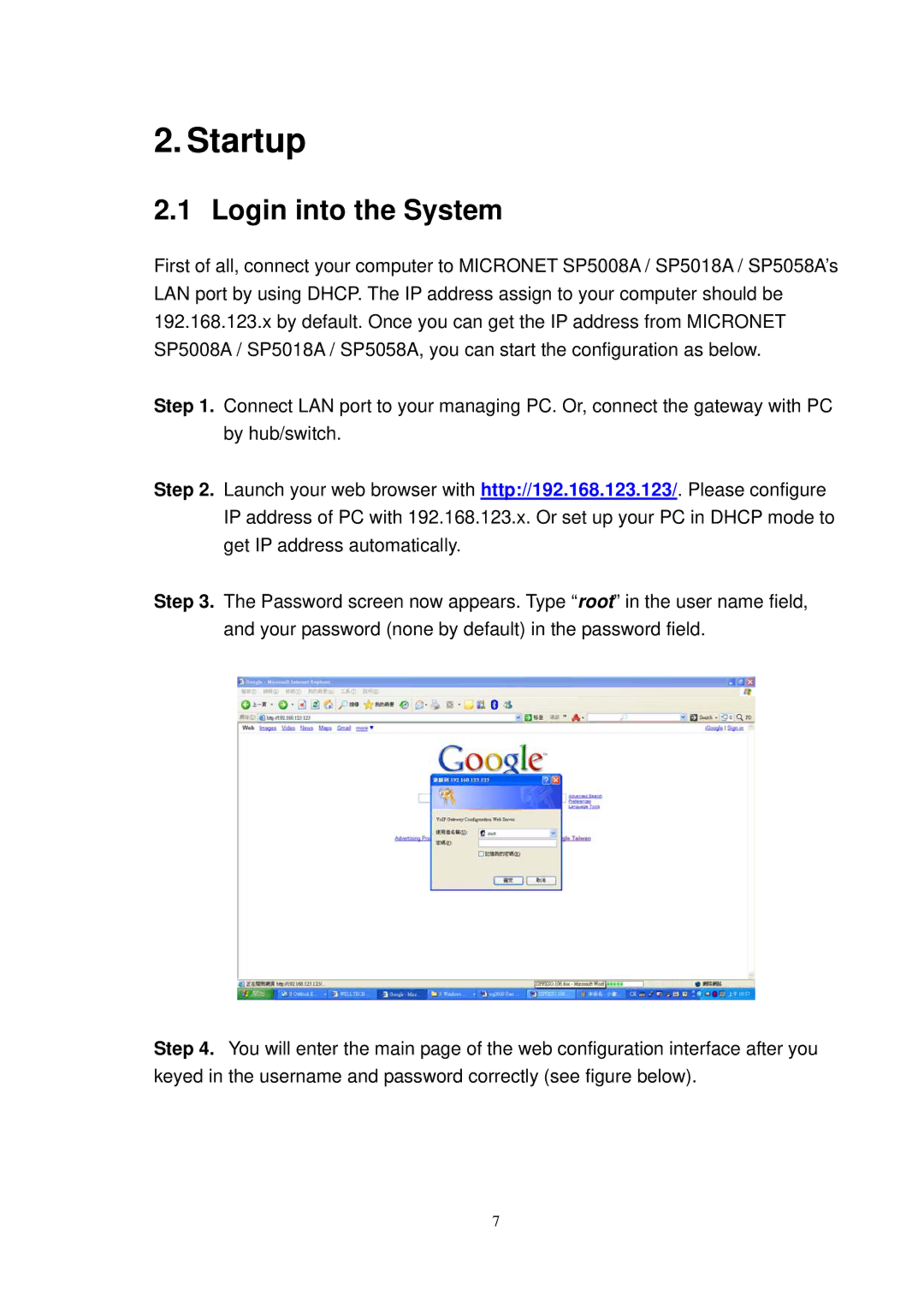 NEC SP5008A user manual Startup, Login into the System 