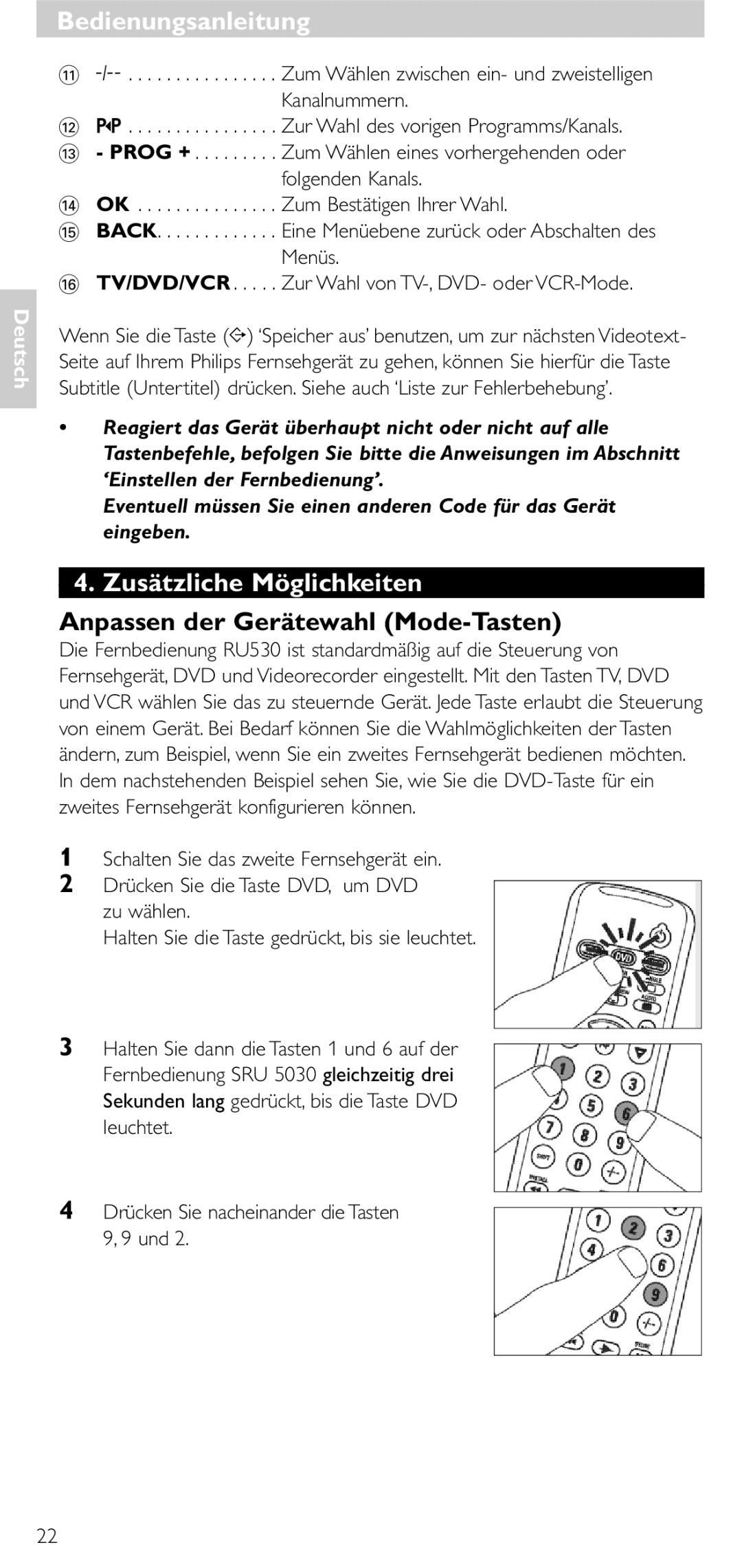 NEC SRU 5030/86 manual Zusätzliche Möglichkeiten, Anpassen der Gerätewahl Mode-Tasten 