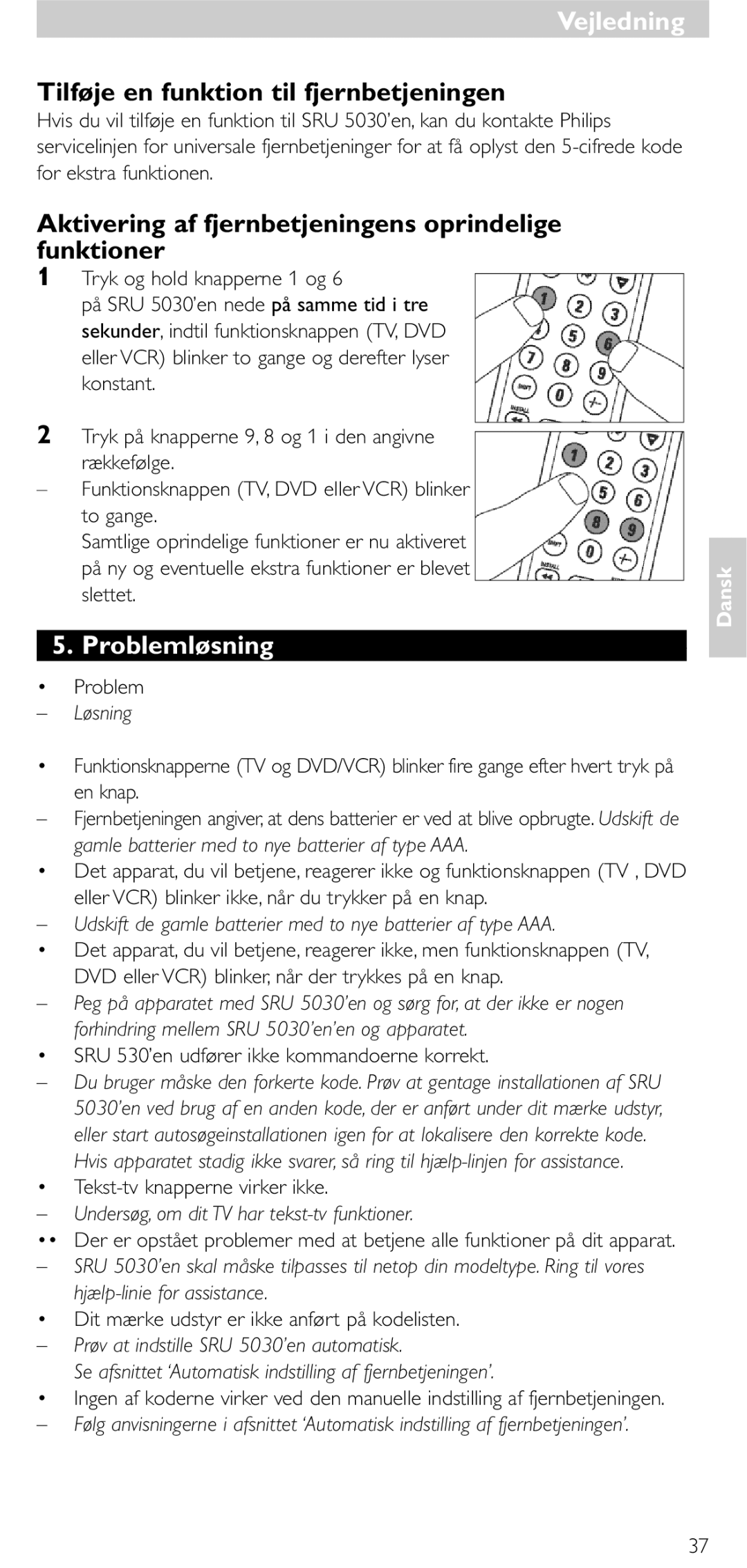 NEC SRU 5030/86 manual Tilføje en funktion til fjernbetjeningen, Aktivering af fjernbetjeningens oprindelige funktioner 