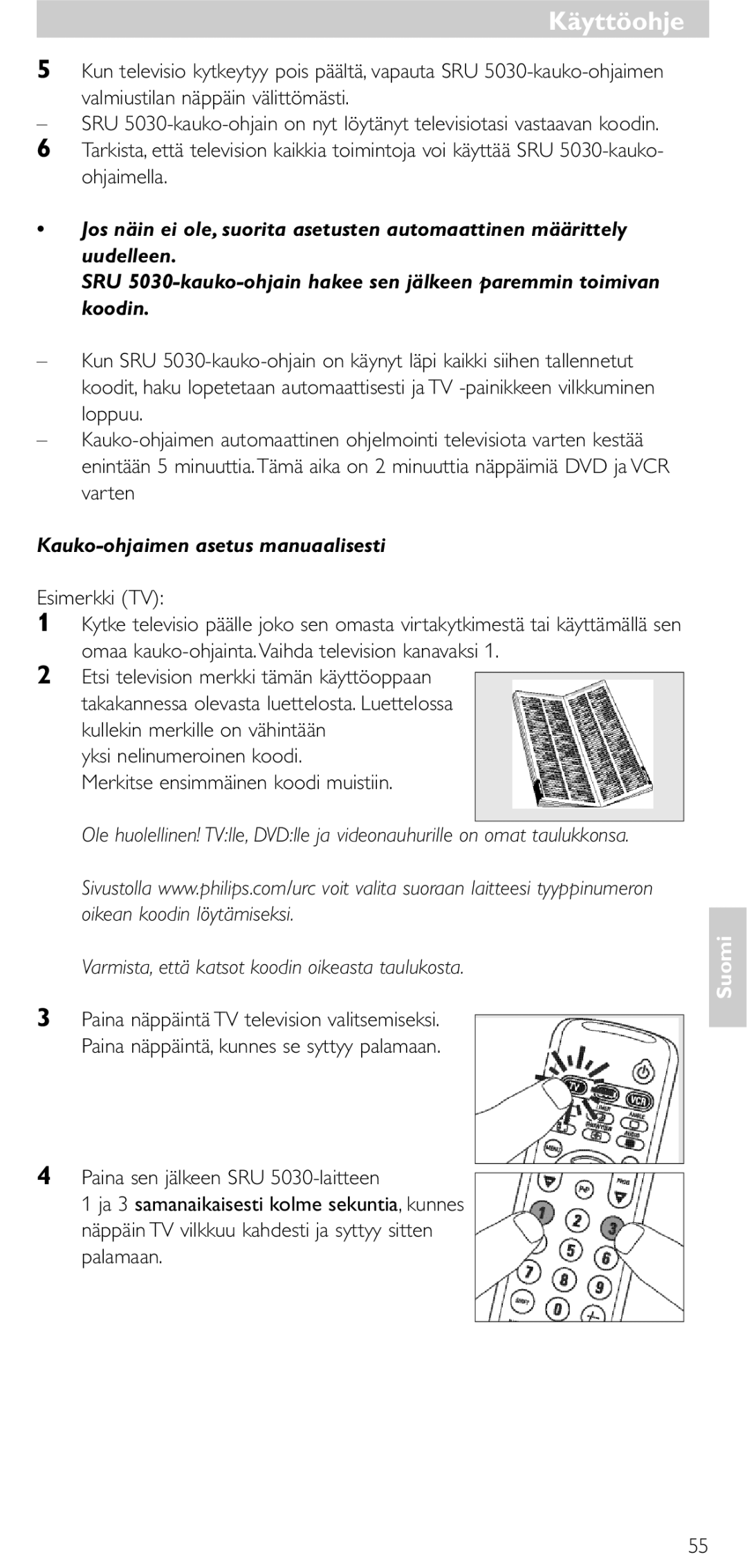 NEC SRU 5030/86 manual Kauko-ohjaimen asetus manuaalisesti, Varmista, että katsot koodin oikeasta taulukosta 