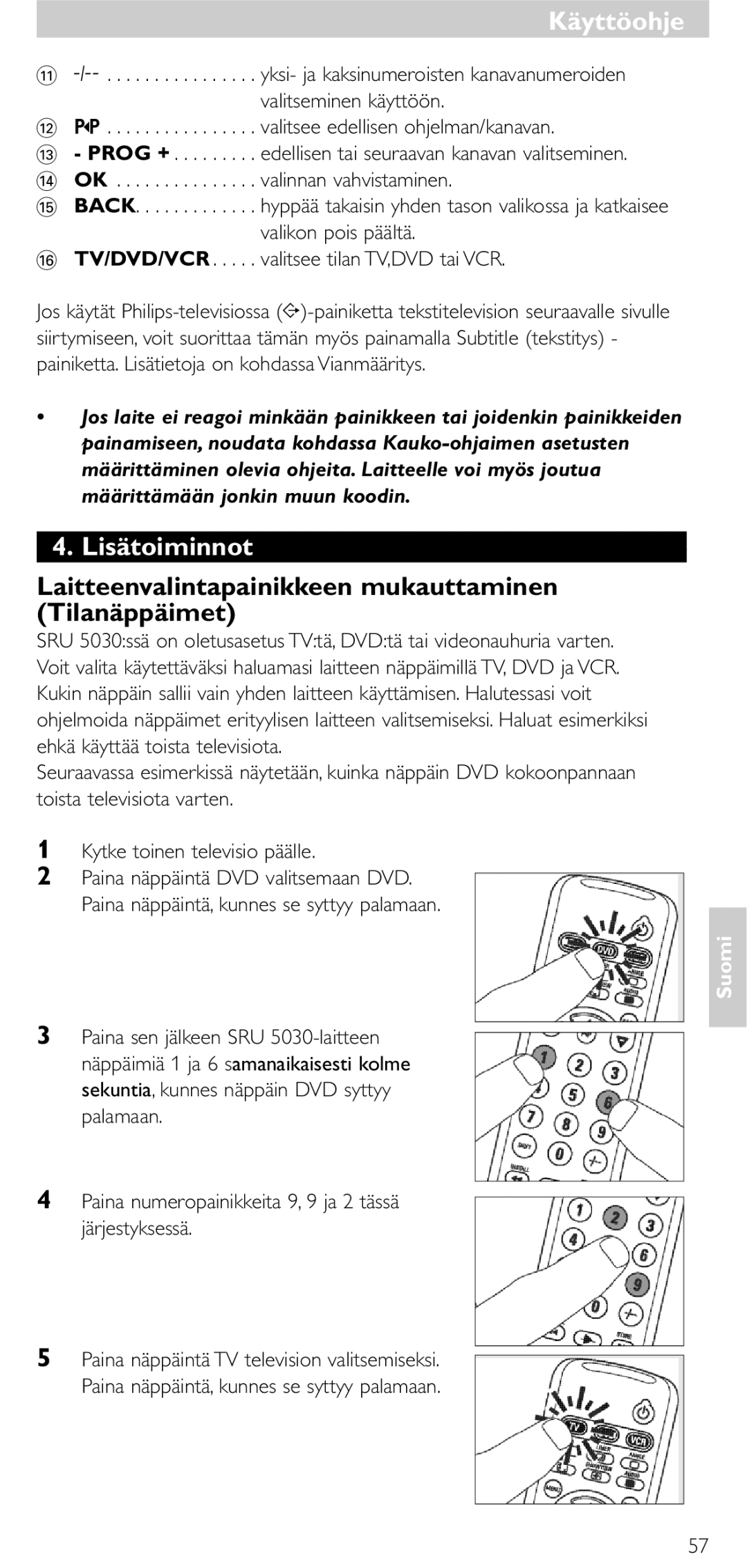 NEC SRU 5030/86 manual Lisätoiminnot, Laitteenvalintapainikkeen mukauttaminen Tilanäppäimet 