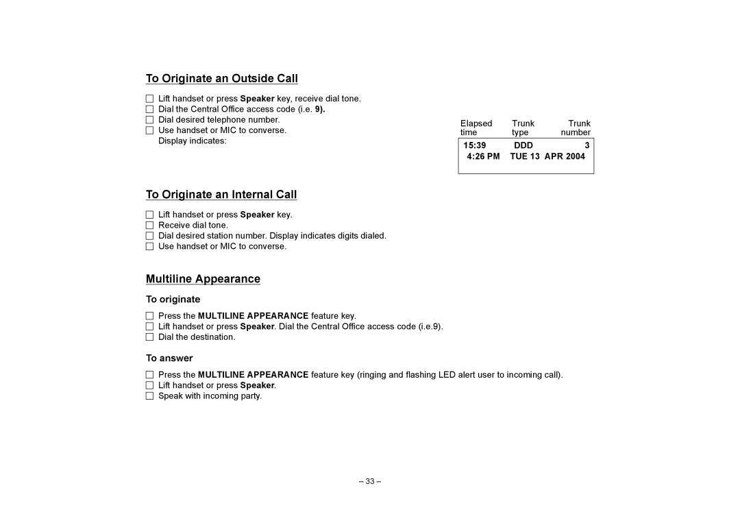 NEC SV7000 To Originate an Outside Call, To Originate an Internal Call, Multiline Appearance, To originate, To answer 