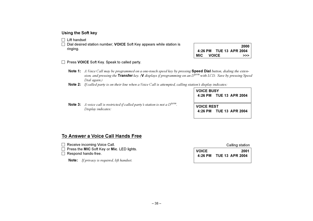 NEC SV7000 manual To Answer a Voice Call Hands Free, Using the Soft key, MIC Voice Voice Busy, Voice Rest 