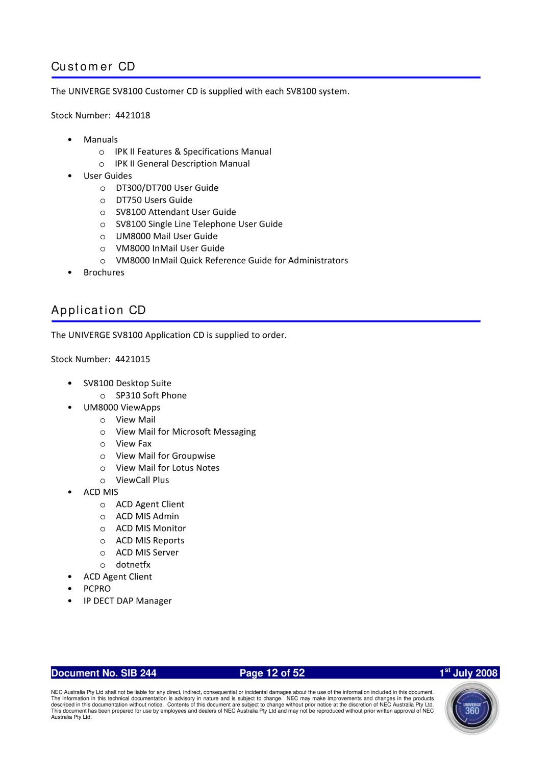 NEC SV8100 specifications Customer CD, Application CD, Acd Mis, Pcpro 