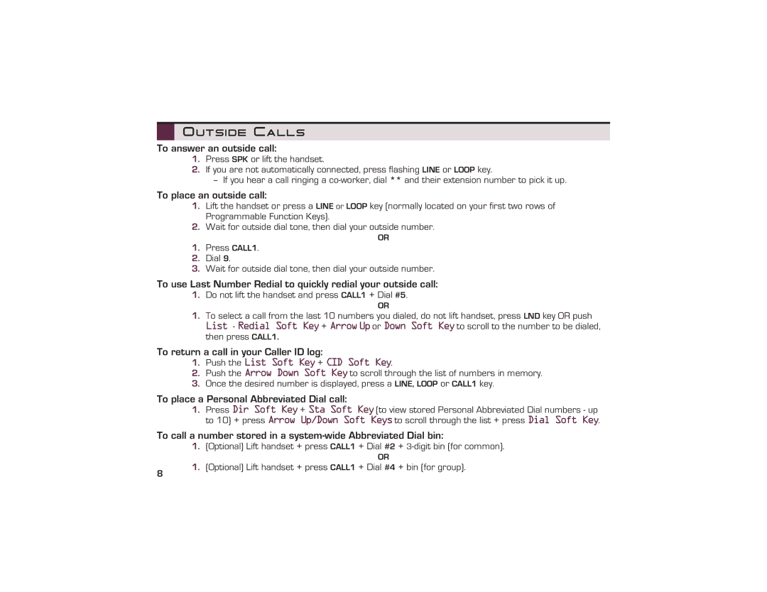 NEC UX5000 Outside Calls, To answer an outside call, To place an outside call, To return a call in your Caller ID log 