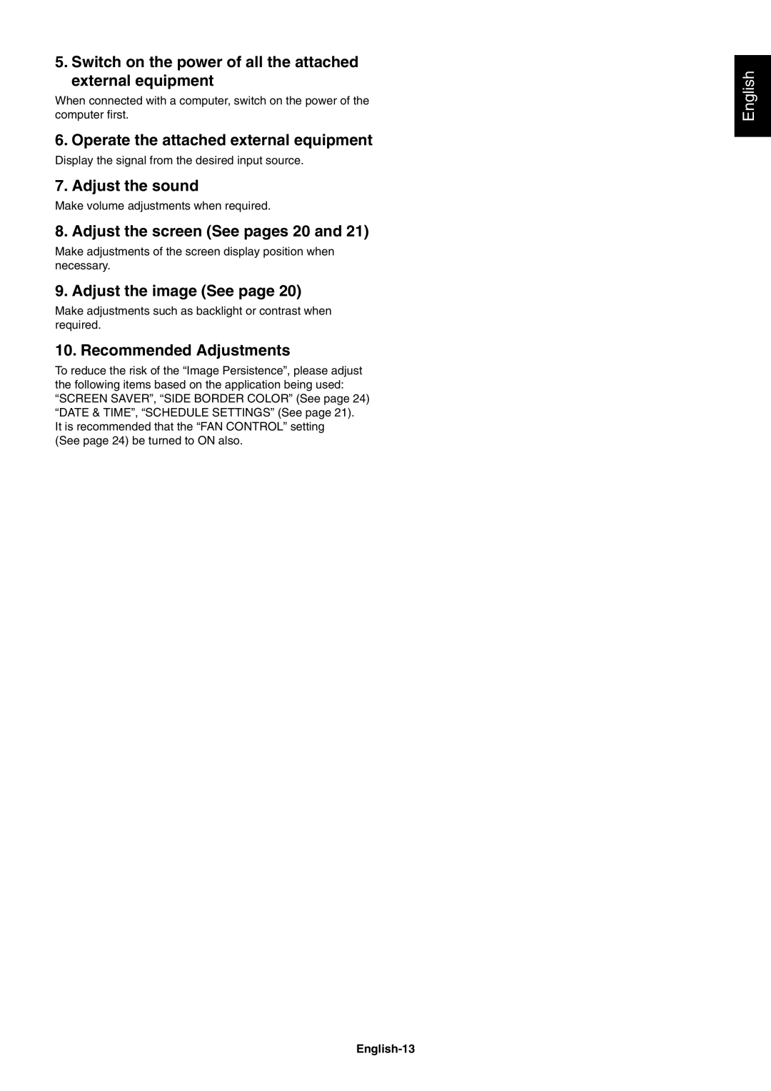 NEC V322AVT user manual Switch on the power of all the attached external equipment, Operate the attached external equipment 