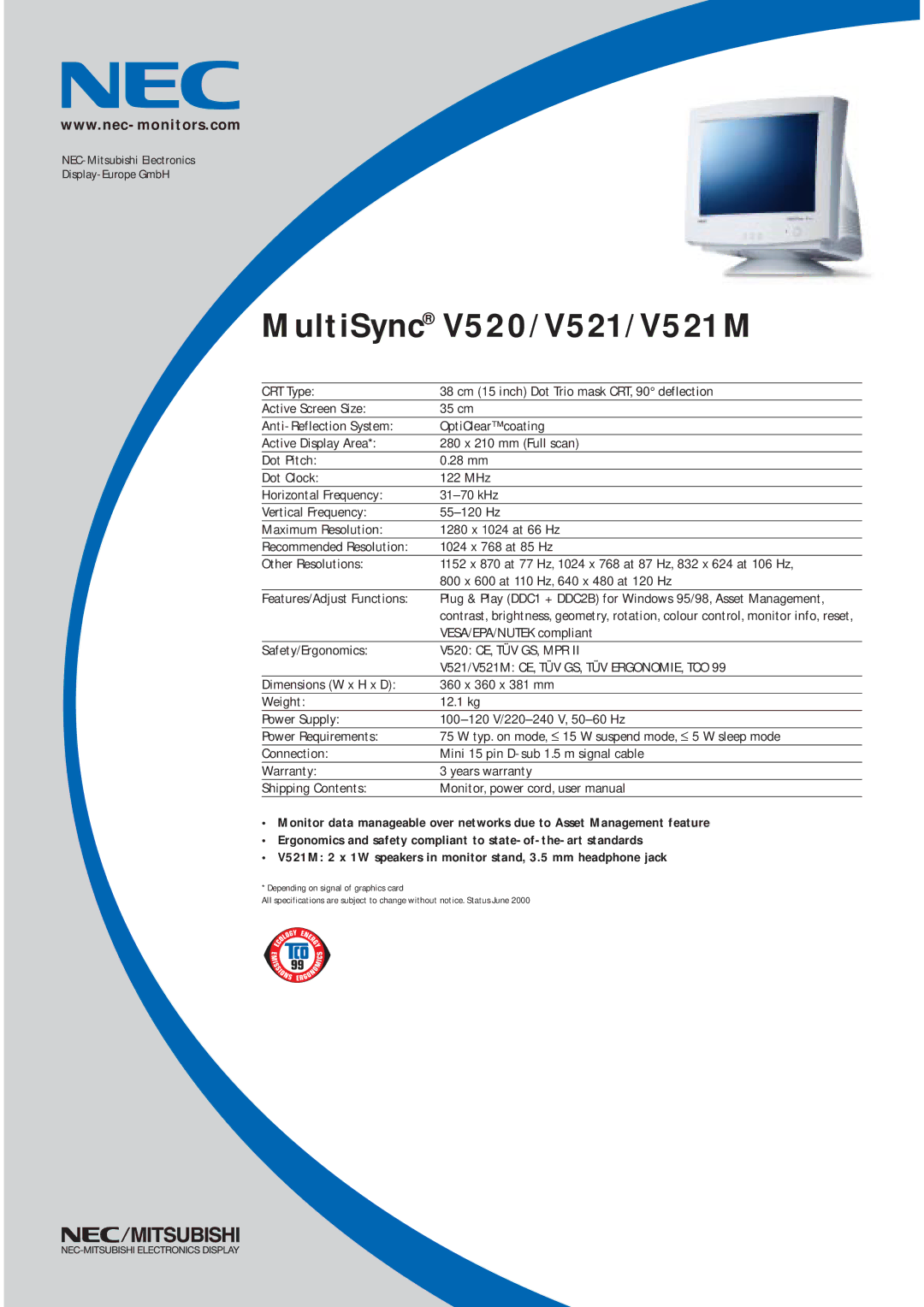 NEC dimensions MultiSync V520/V521/V521M, V520 CE, TÜV GS, MPR, V521/V521M CE, TÜV GS, TÜV ERGONOMIE, TCO 