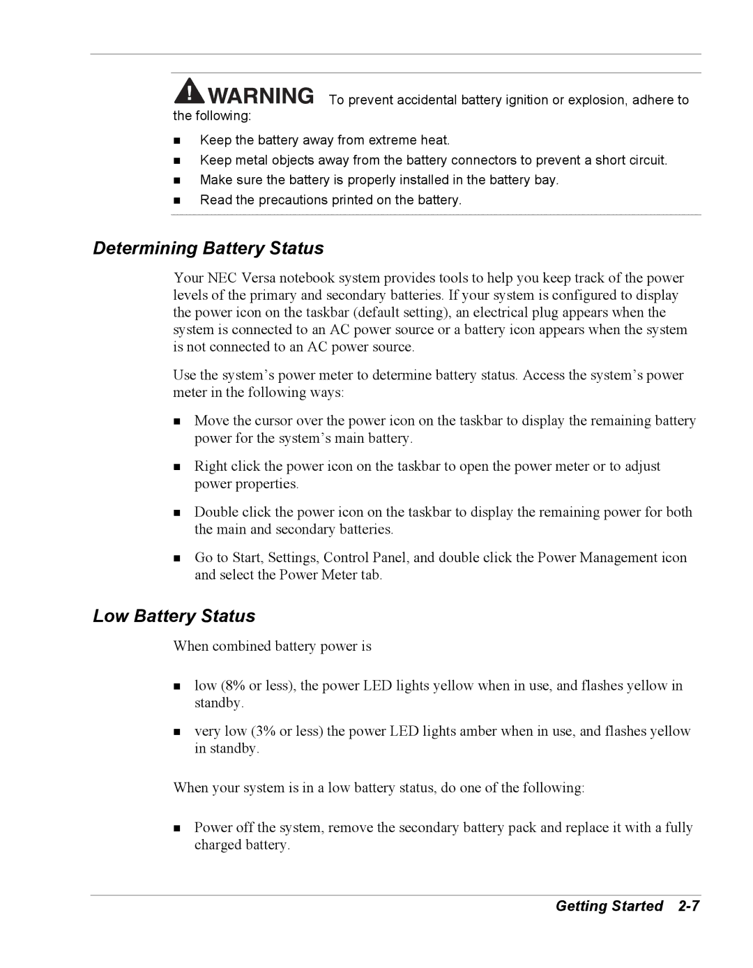 NEC Versa Series manual Determining Battery Status, Low Battery Status 