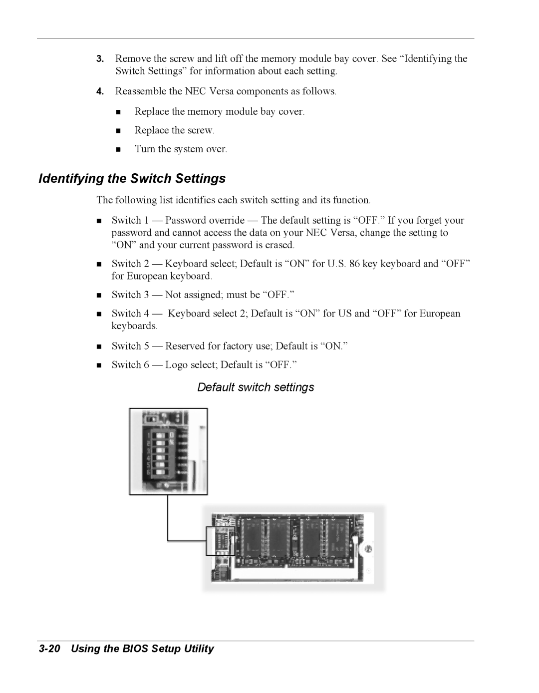 NEC Versa Series manual Identifying the Switch Settings, Default switch settings 