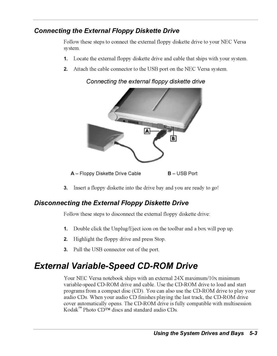 NEC Versa Series manual External Variable-Speed CD-ROM Drive, Connecting the External Floppy Diskette Drive 