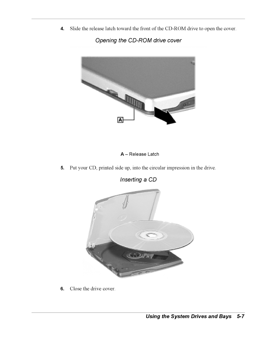 NEC Versa Series manual Opening the CD-ROM drive cover, Inserting a CD 