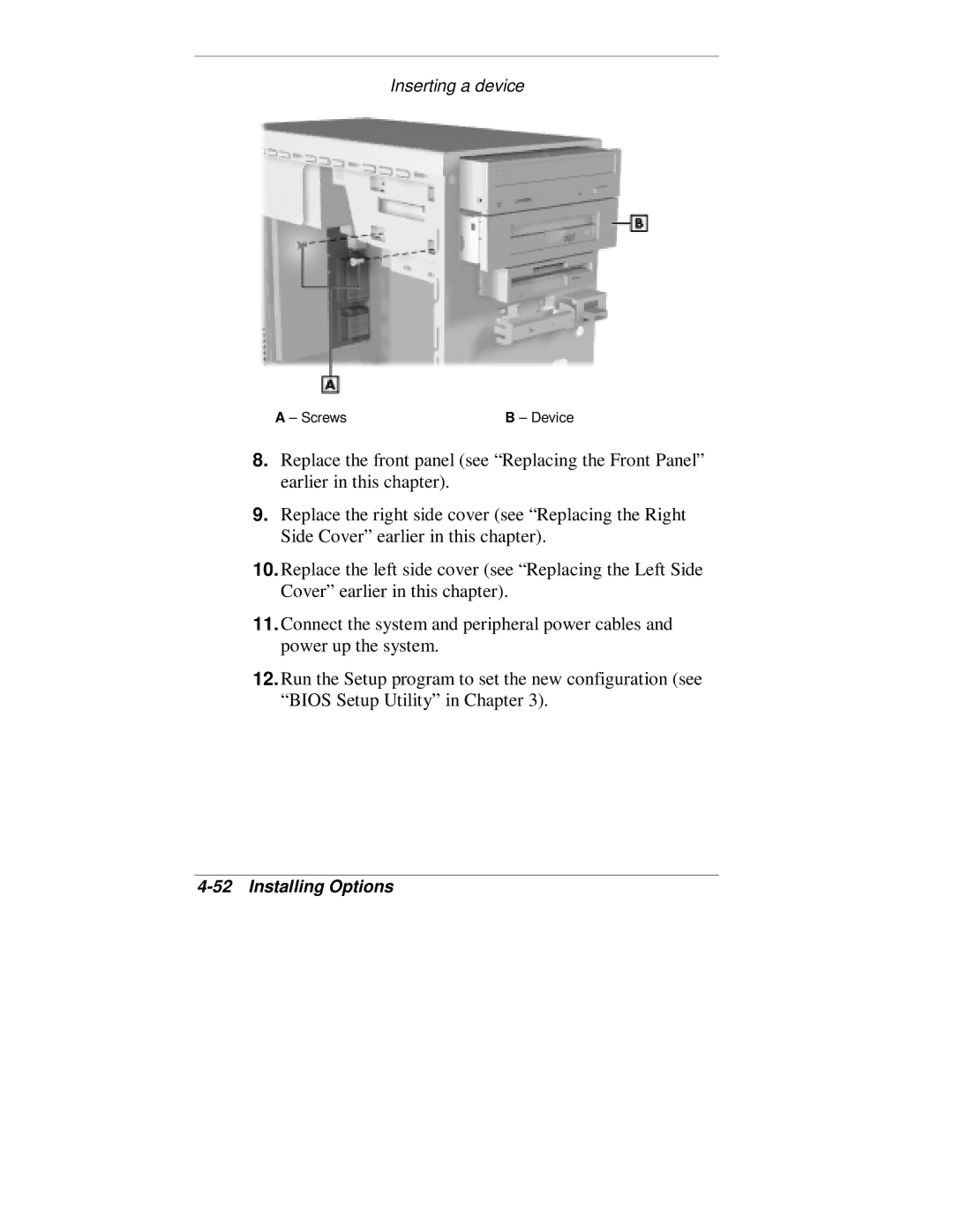 NEC VT 300 Series manual Inserting a device 