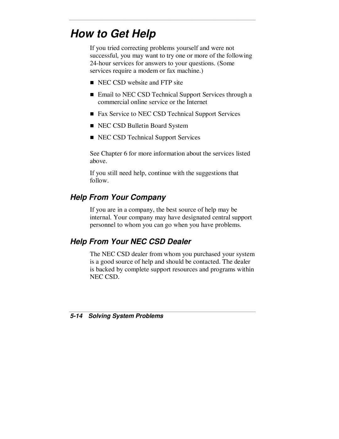 NEC VT 300 Series manual How to Get Help, Help From Your Company, Help From Your NEC CSD Dealer 