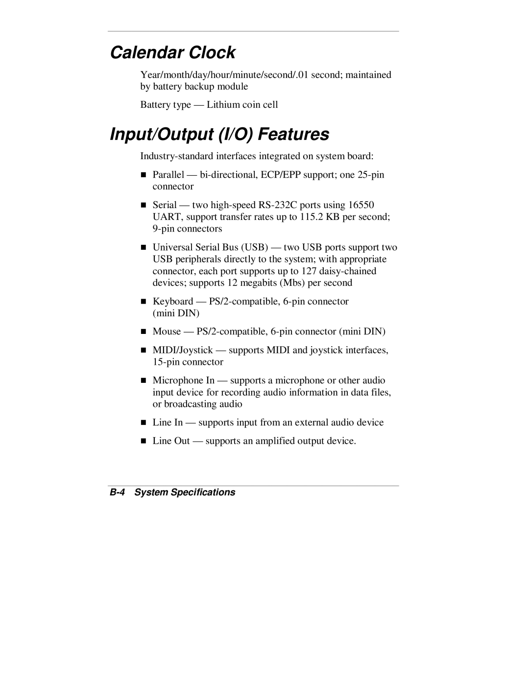 NEC VT 300 Series manual Calendar Clock, Input/Output I/O Features 