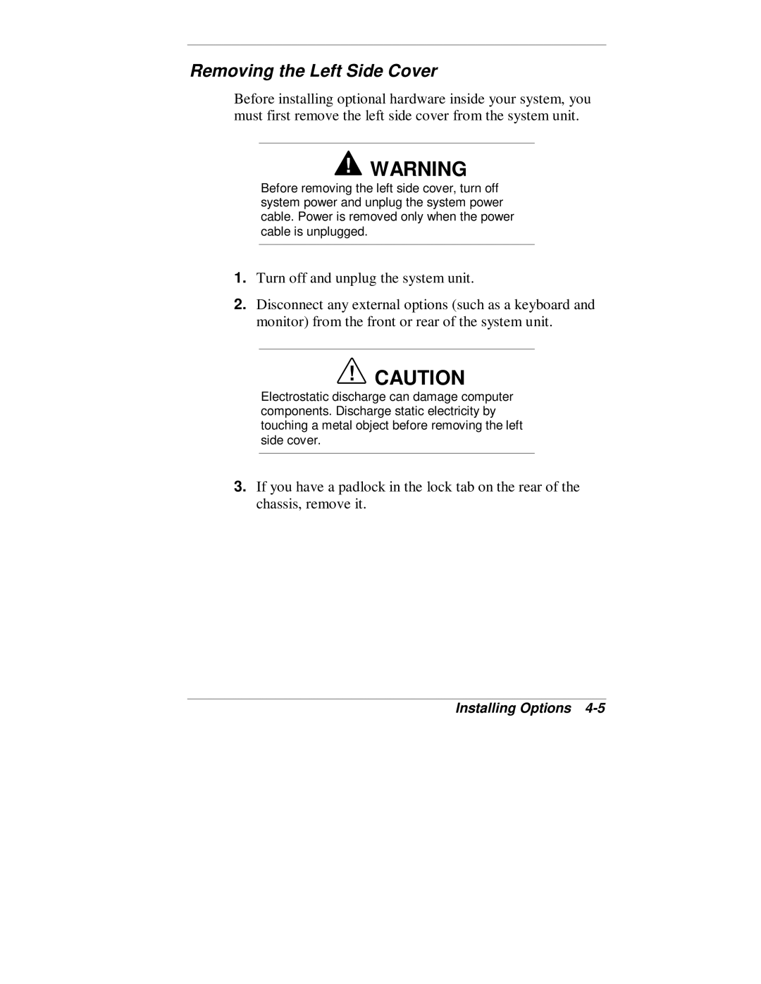 NEC VT 300 Series manual Removing the Left Side Cover 