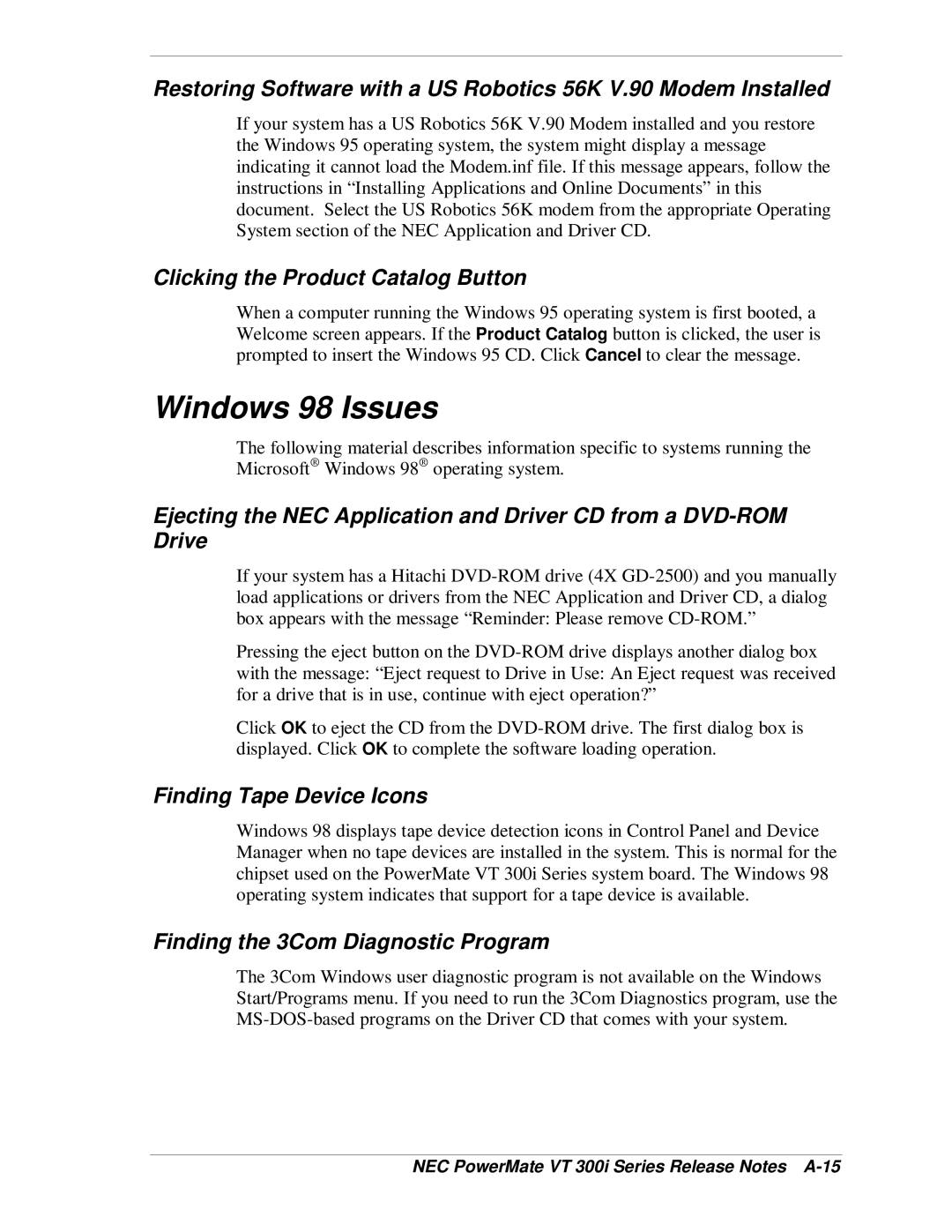 NEC VT 300i manual Windows 98 Issues, Clicking the Product Catalog Button, Finding Tape Device Icons 