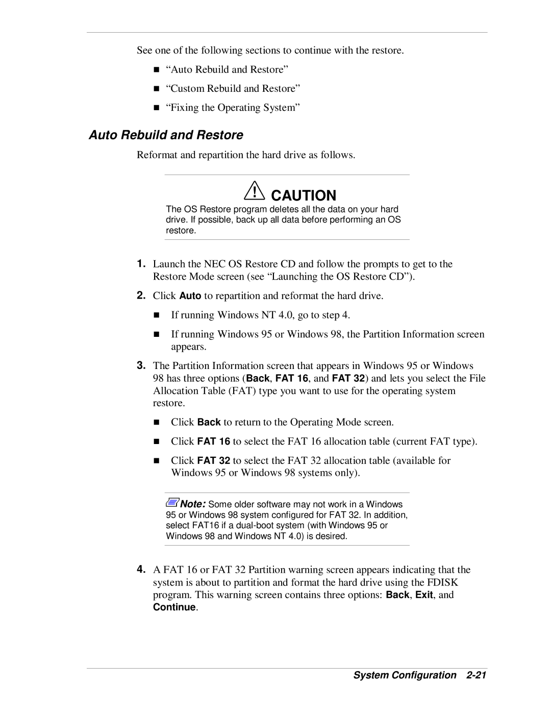 NEC VT 300i manual Auto Rebuild and Restore, Reformat and repartition the hard drive as follows 