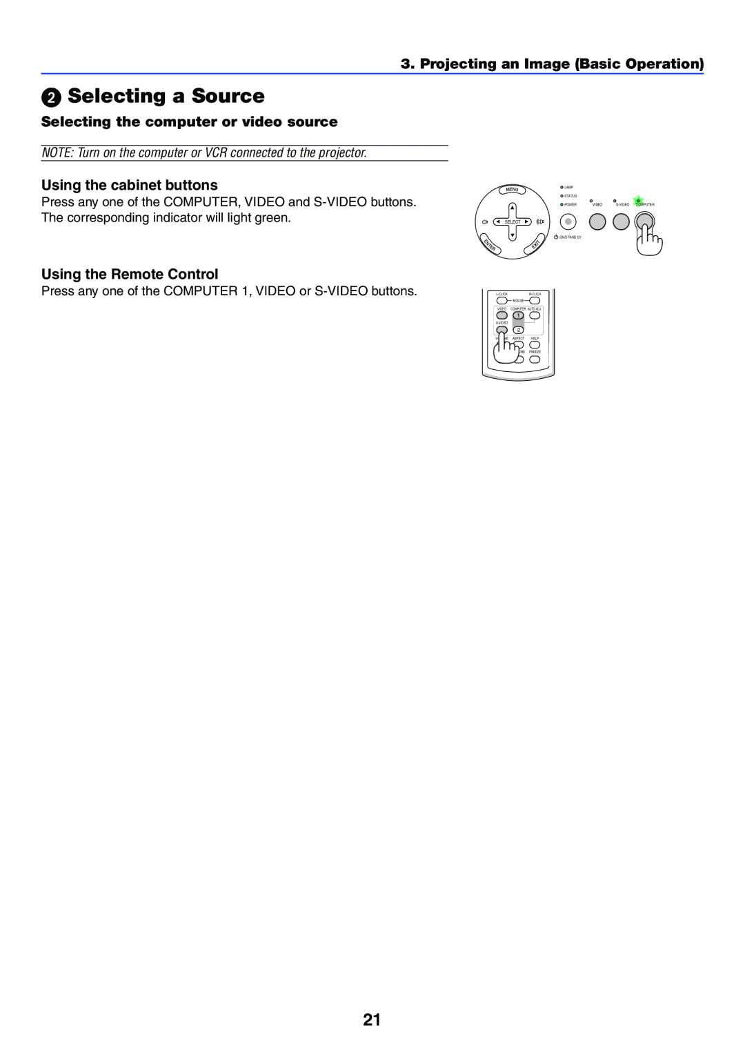 NEC VT37 manual Selecting a Source, Using the Remote Control 