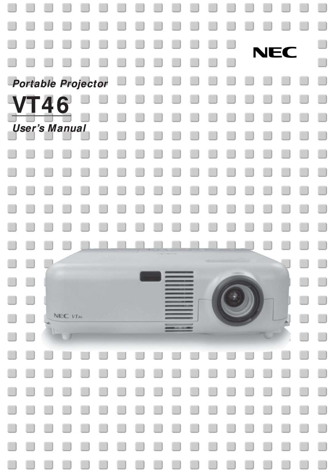 NEC VT46 user manual Portable Projector, User’s Manual 