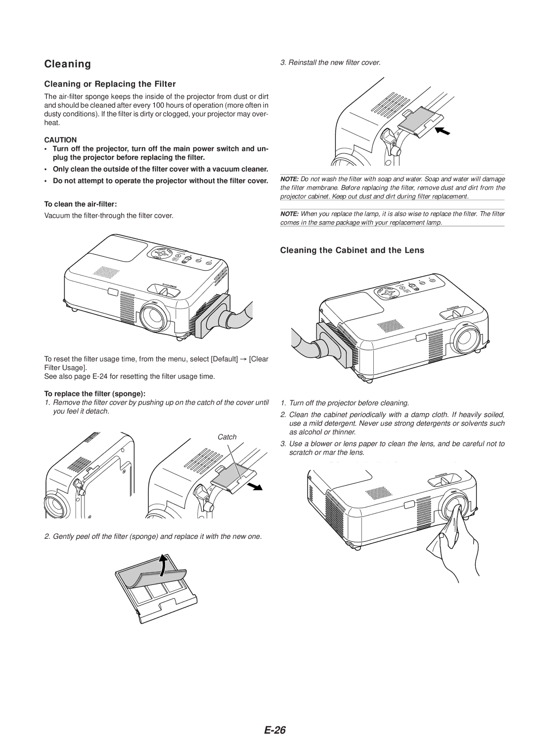 NEC VT46 user manual Cleaning or Replacing the Filter, Cleaning the Cabinet and the Lens, To replace the filter sponge 