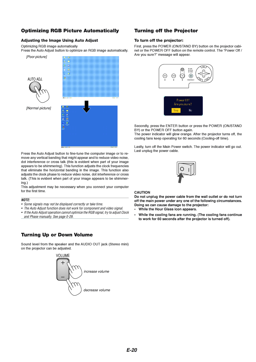 NEC VT465 manual Turning Up or Down Volume, Adjusting the Image Using Auto Adjust, To turn off the projector 