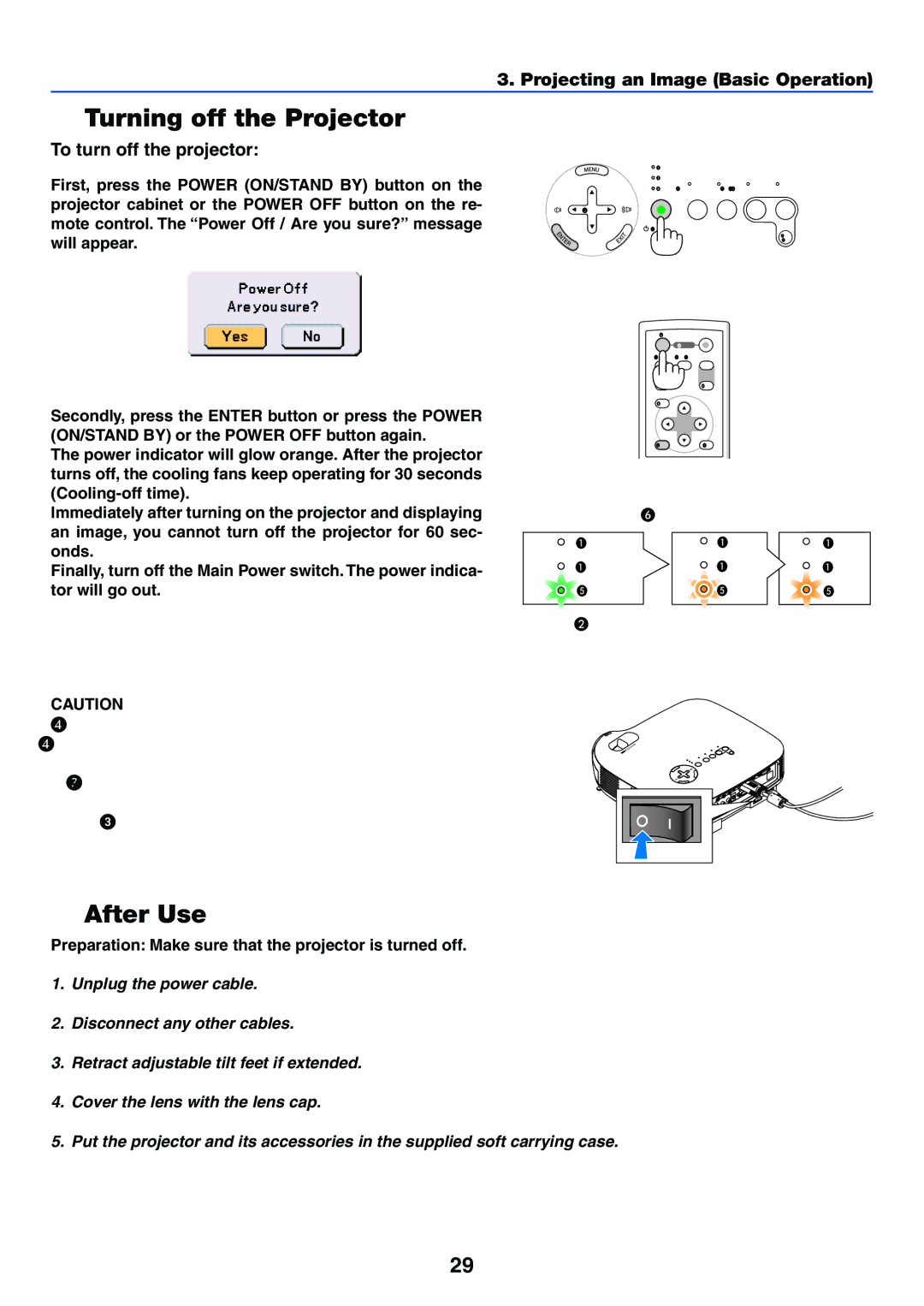 NEC VT470 manual Turning off the Projector, After Use, To turn off the projector 