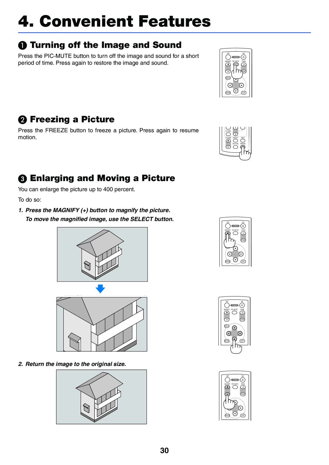 NEC VT470 manual Turning off the Image and Sound, Freezing a Picture, Enlarging and Moving a Picture 