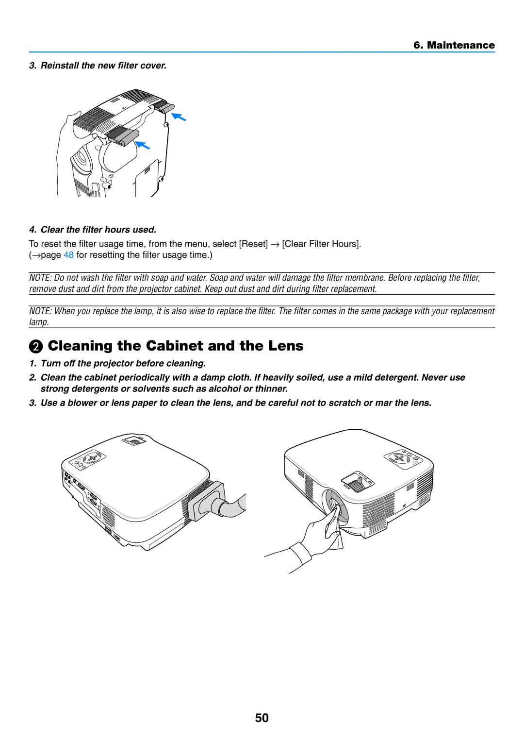 NEC VT480, VT57 Cleaning the Cabinet and the Lens, Maintenance, Reinstall the new filter cover Clear the filter hours used 