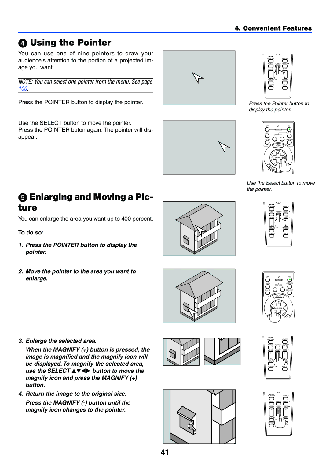 NEC VT770 manual Using the Pointer, Enlarging and Moving a Pic- ture, You can enlarge the area you want up to 400 percent 