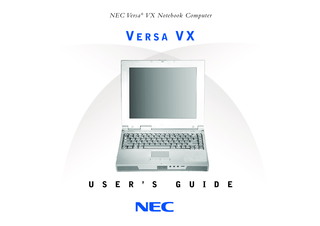 NEC manual V E R S A V, U S E R ’ S, G U I D E, NEC Versa VX Notebook Computer 