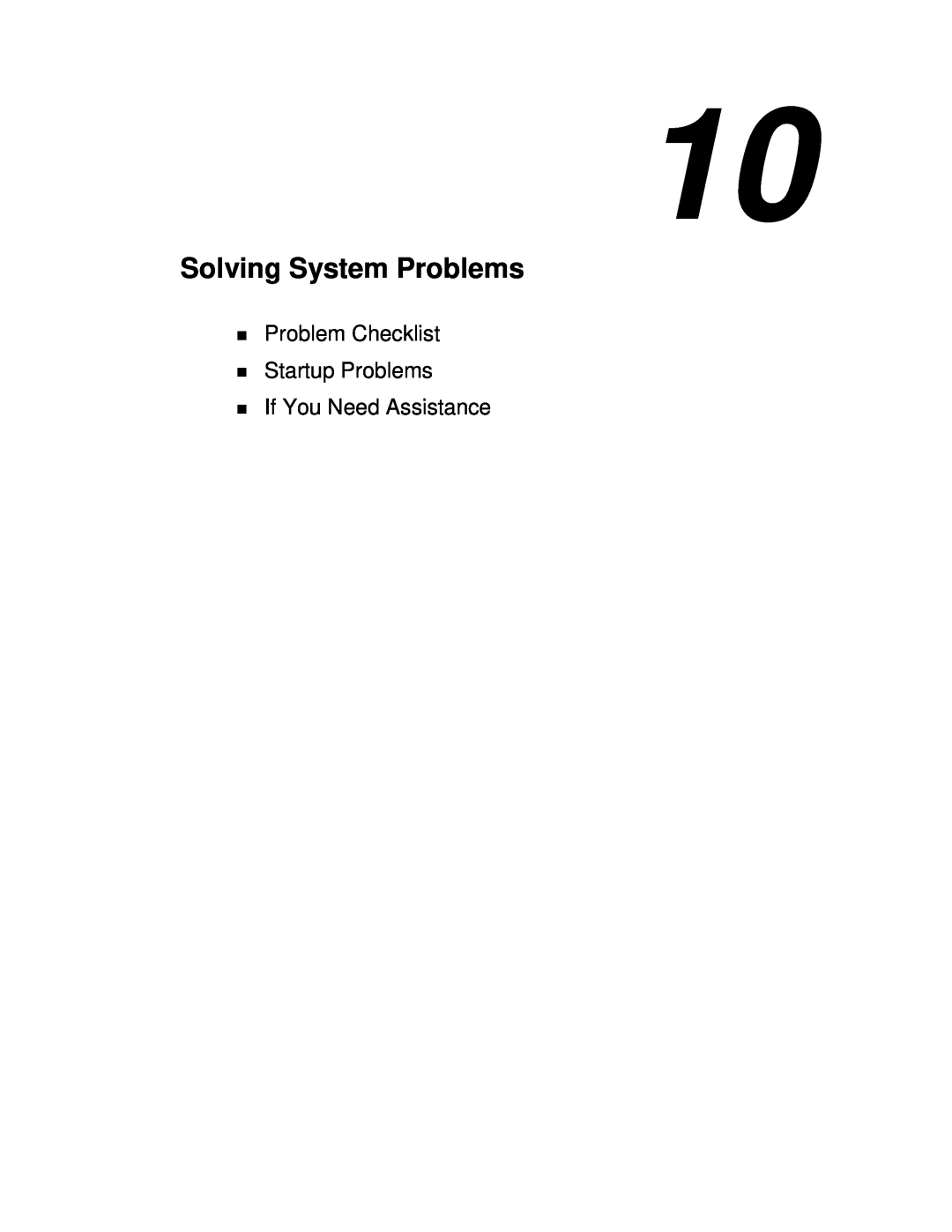 NEC VX manual Solving System Problems, Problem Checklist Startup Problems If You Need Assistance 
