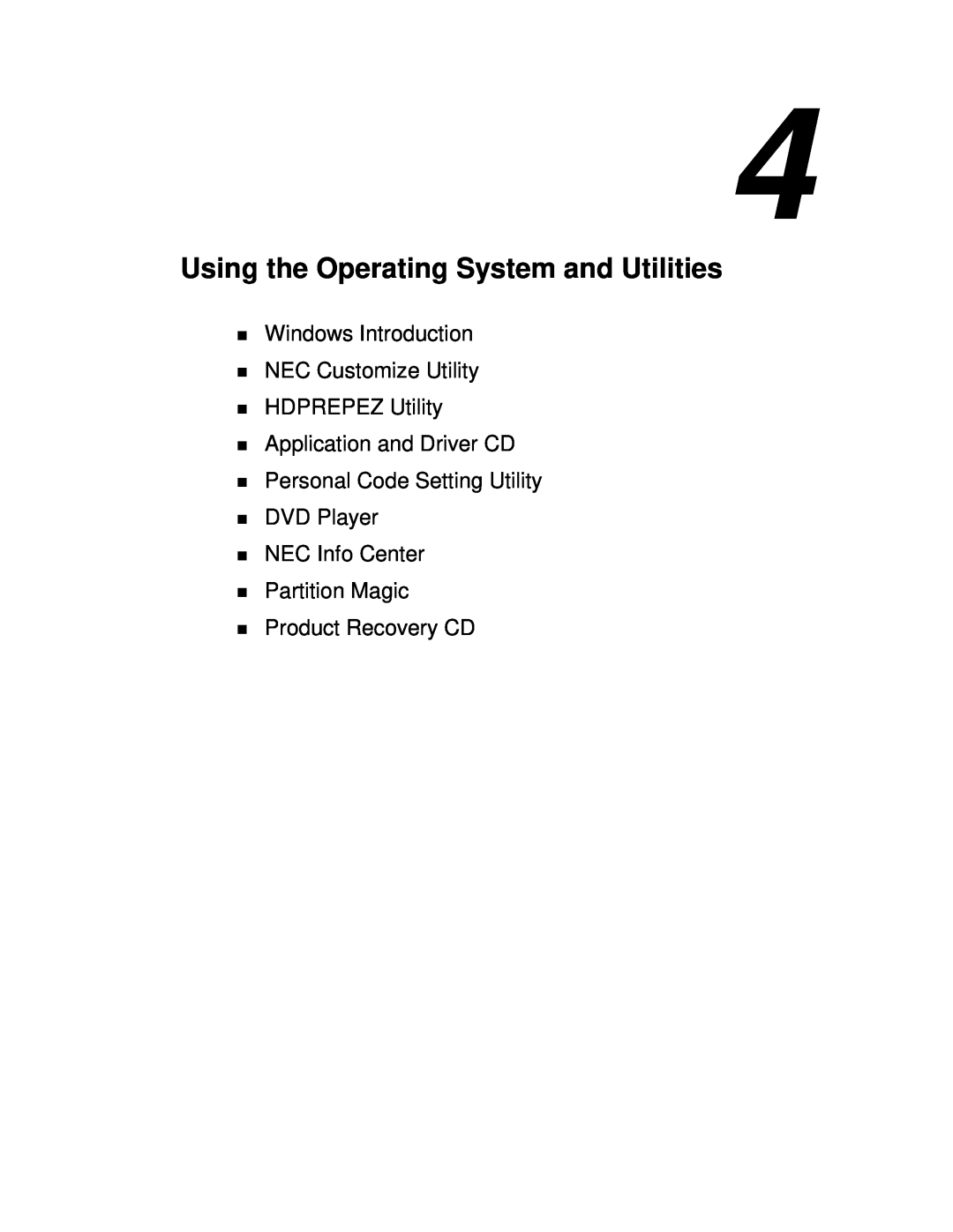 NEC VX manual Using the Operating System and Utilities, Windows Introduction NEC Customize Utility HDPREPEZ Utility 