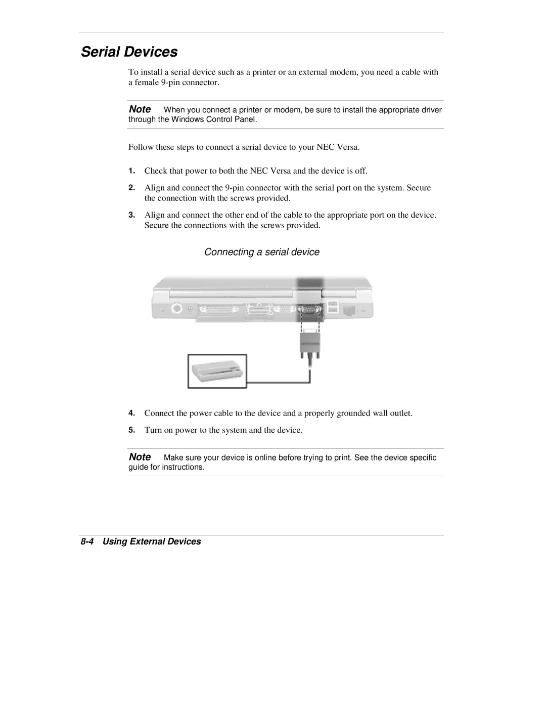 NEC VX manual Serial Devices, Connecting a serial device 