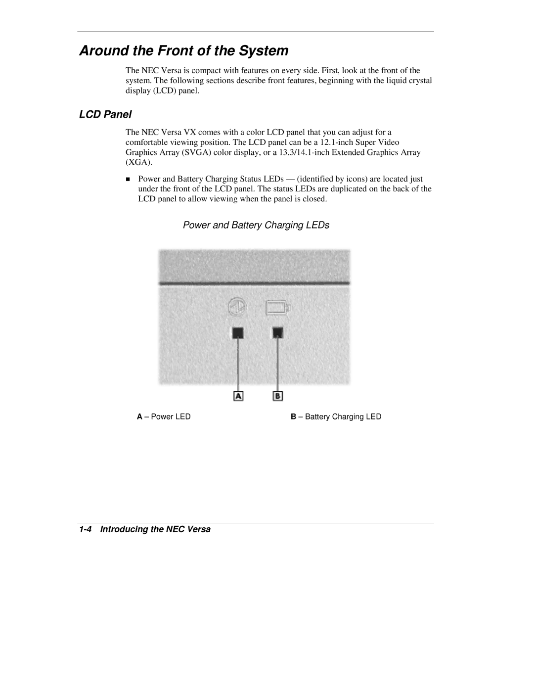 NEC VX manual Around the Front of the System, LCD Panel, Power and Battery Charging LEDs 