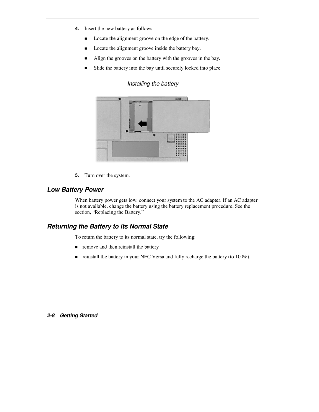 NEC VX manual Low Battery Power, Returning the Battery to its Normal State, Installing the battery 