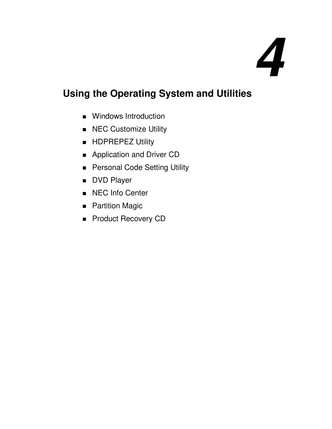 NEC VX manual Using the Operating System and Utilities 