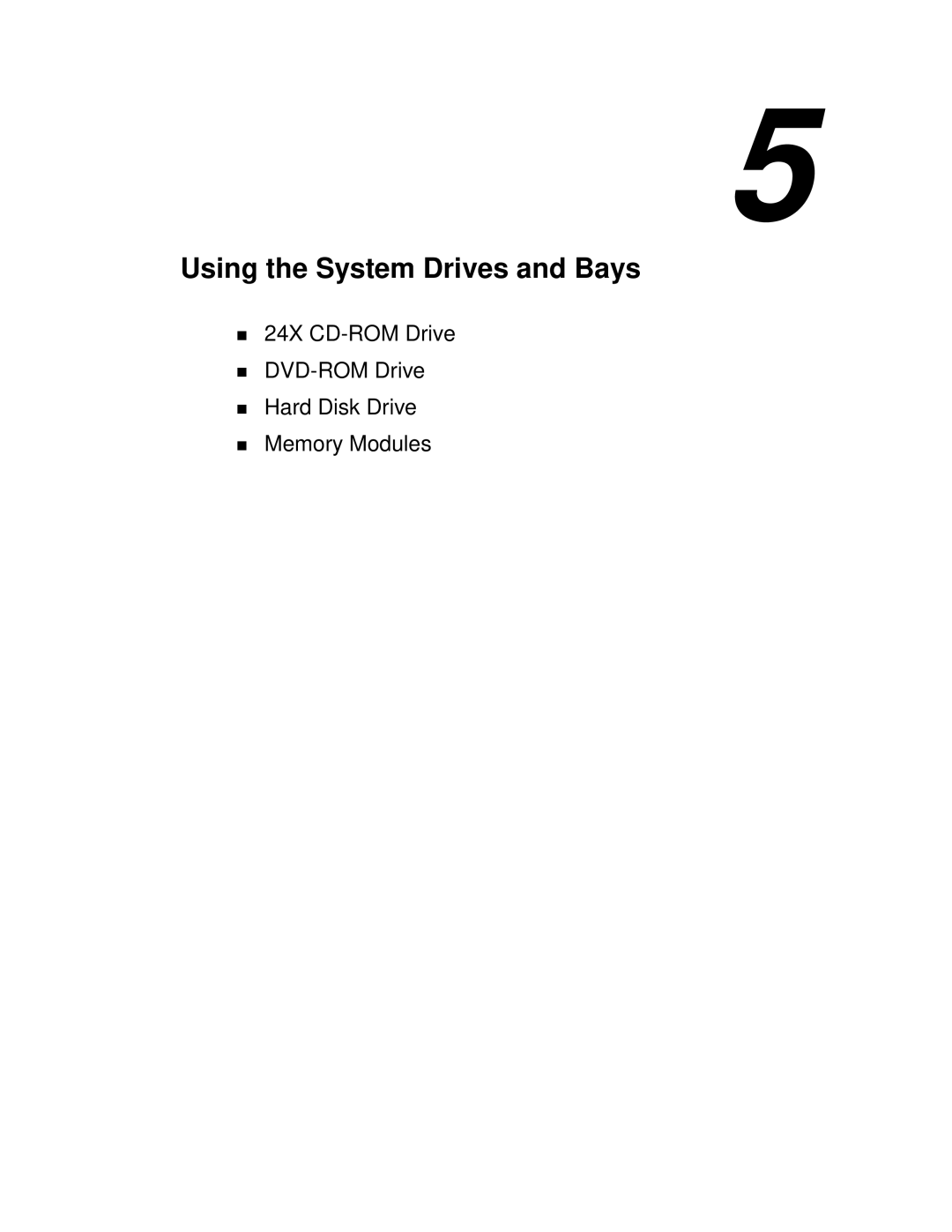 NEC VX manual Using the System Drives and Bays 