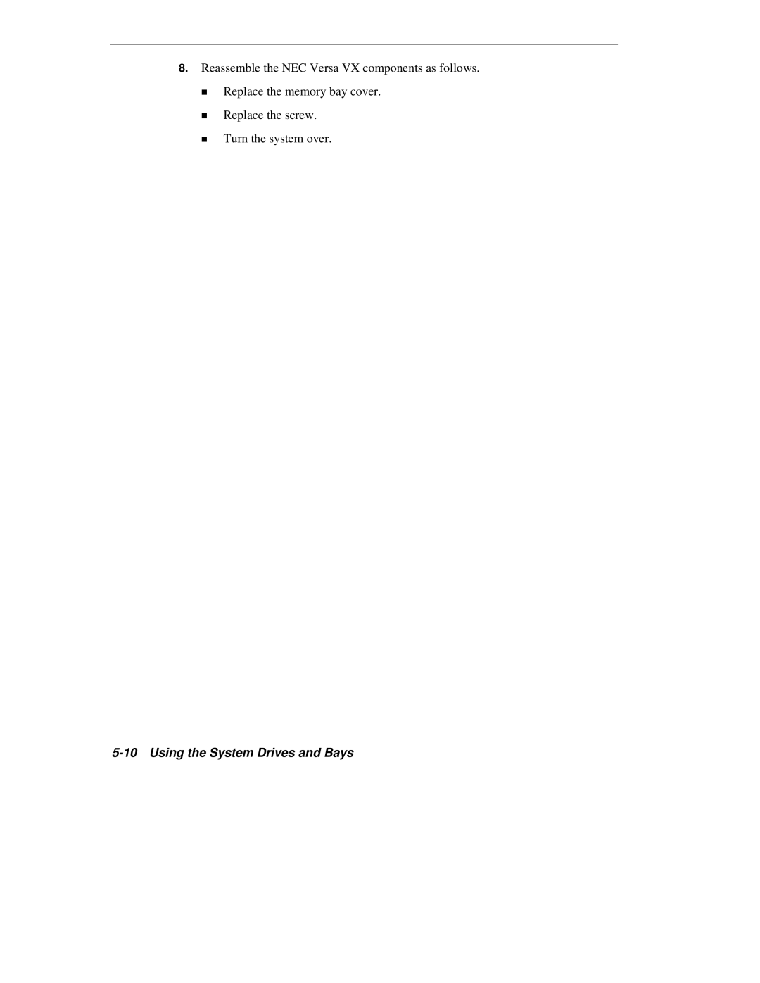 NEC VX manual Using the System Drives and Bays 