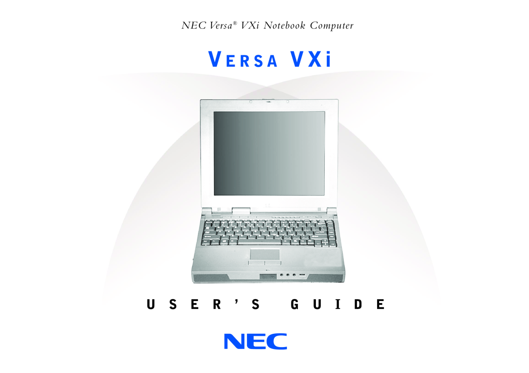 NEC manual V E R S A V X, U S E R ’ S, G U I D E, NEC Versa VXi Notebook Computer 