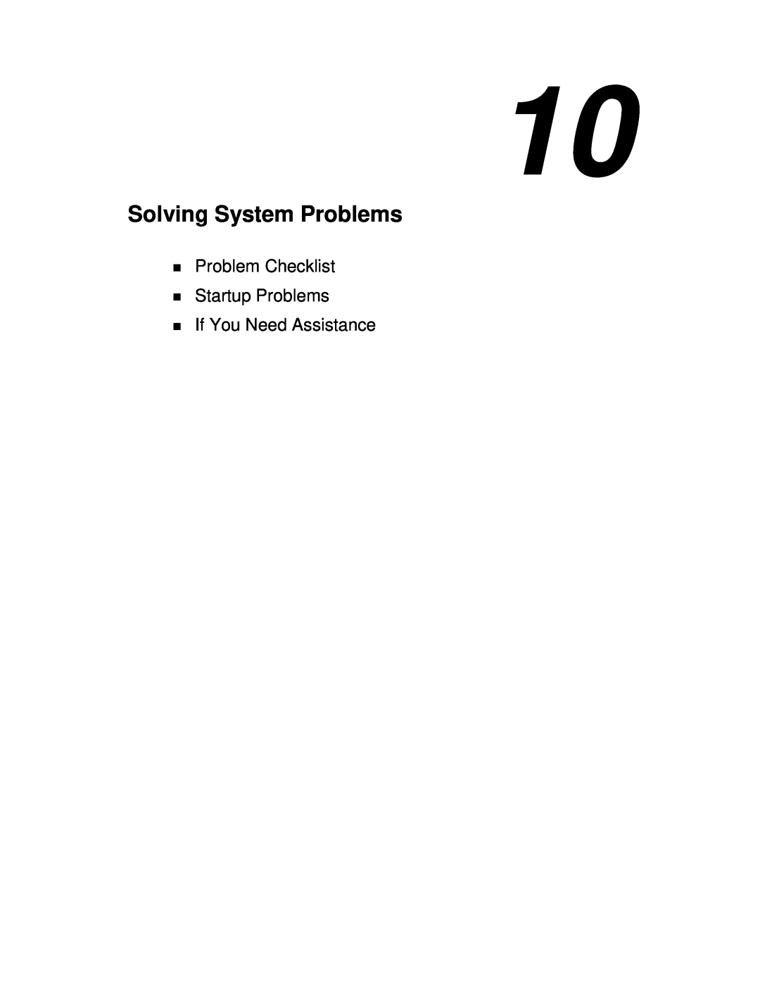 NEC VXi manual Solving System Problems, Problem Checklist Startup Problems, If You Need Assistance 