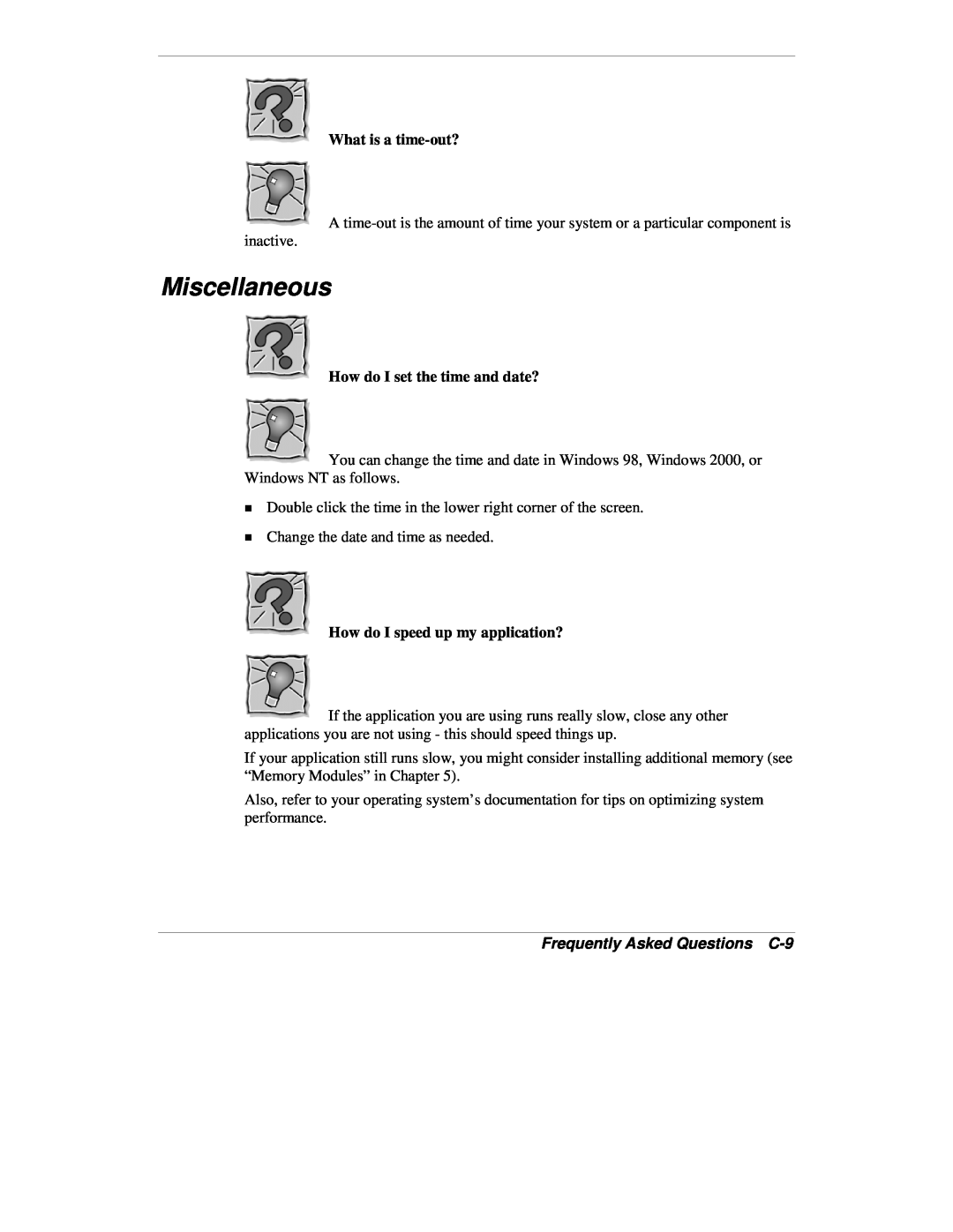 NEC VXi manual Miscellaneous, Frequently Asked Questions C-9 